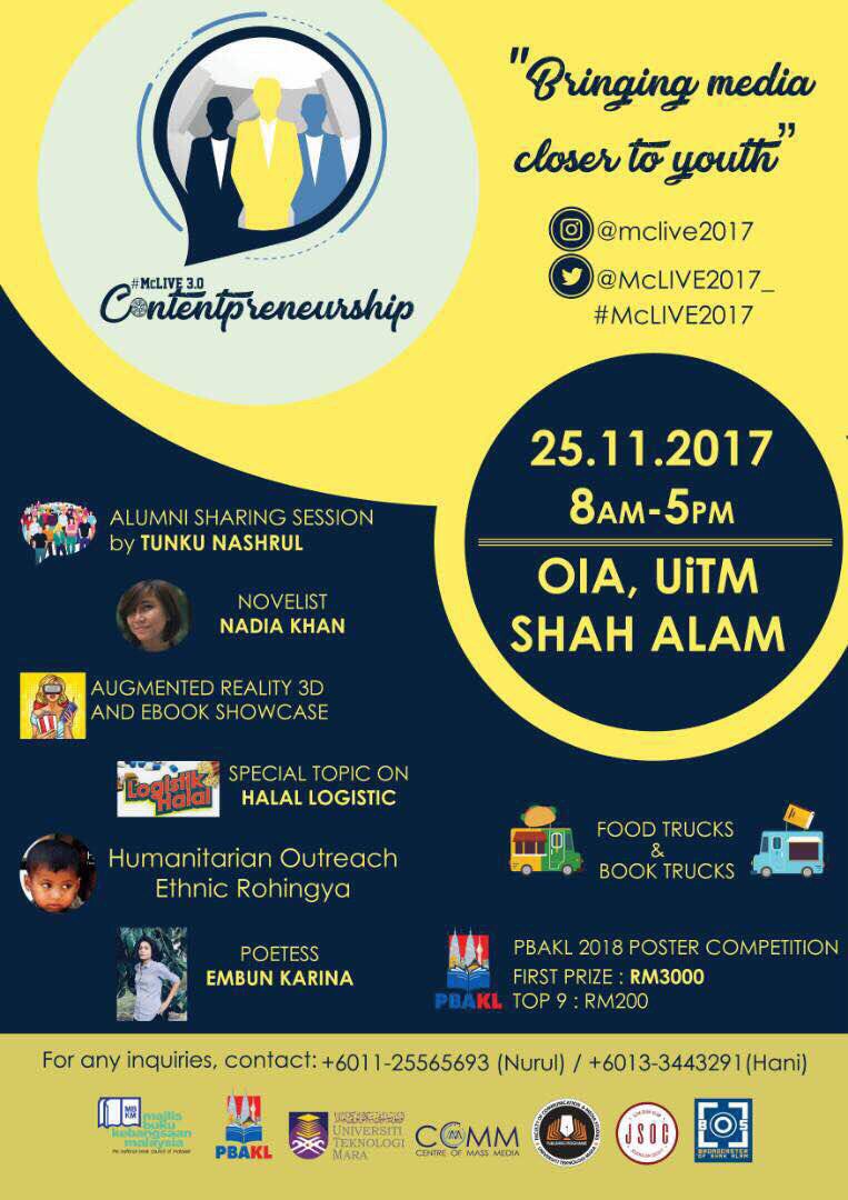 McLIVE 3.0: Contentpreneurship*

|25.11.2017 |Time: 8am-5pm |OIA, UiTM Shah Alam

-Special appearances by <a href="/neddokhan/">neddo khan</a> &amp; @embunkarina_ 

-Sharing Session by <a href="/tnashrul/">Tunku Nashrul</a> 

And guess what? IT GETS BETTER!!😲 
stand a chance to win RM3000 when you enter PBAKL 2018 Poster Design 😱