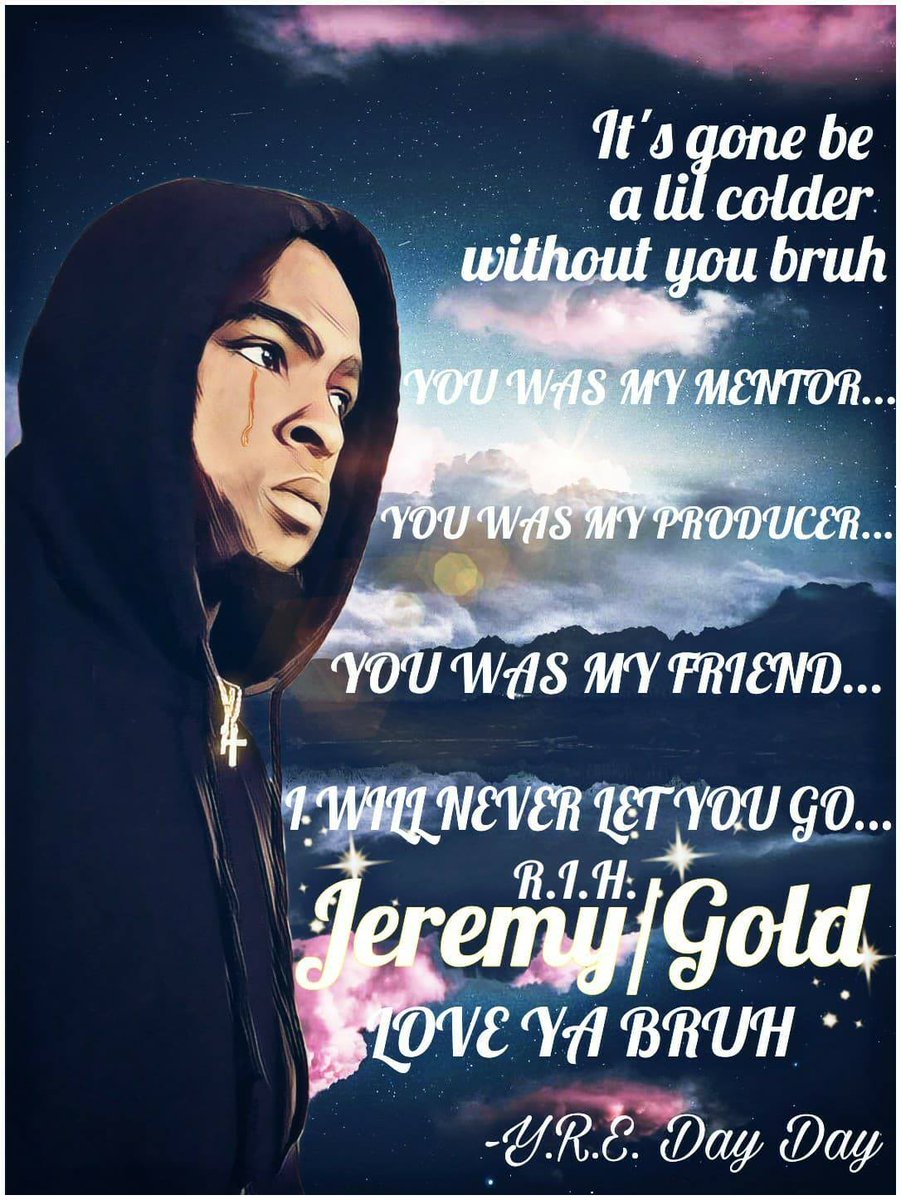 yre_dayday's tweet photo. R.I.H. BRUH... WE WILL ALWAYS MISS YOU... #GOLDBEATS #YRE #SUPER PRODUCER #GONE BUT NOT FORGOTTEN... https://t.co/cmeyvigt9C