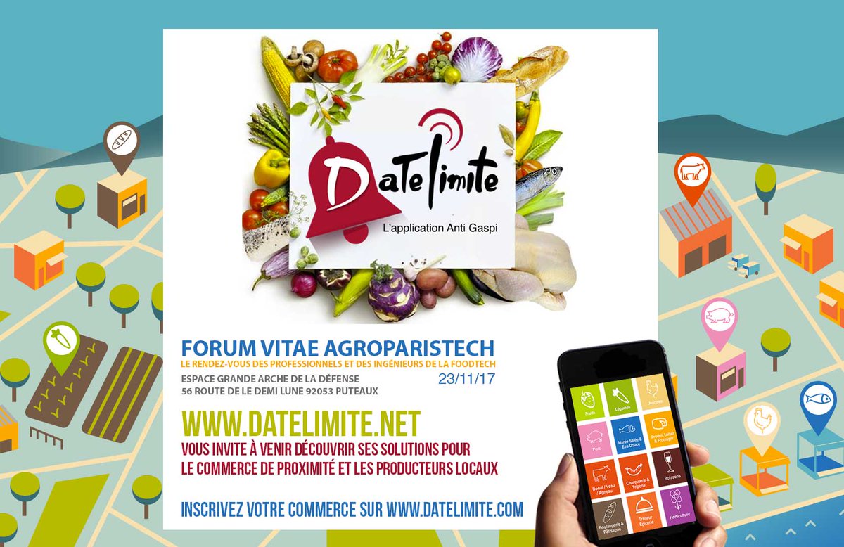 AppDateLimite's tweet photo. Inscrivez vite votre #commerce sur https://t.co/Opp9diTdGN #application #Digital de #proximité au salon VITAE #Agro #tech #Paris @AgroParisTech #salondesmaires #antigaspi le 23/11/2017 https://t.co/g6nOeFnKUr