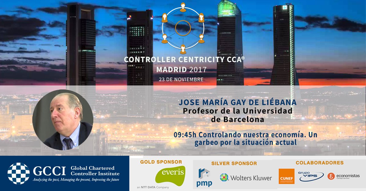 GlobController's tweet photo. Jose María Gay de Liébana estará presente en el Controller Centricity CCA® hablando de la situacióna actual de la economía. Sigue el evento el mañana a través del hashtag #ControllerCentricity en nuestras redes https://t.co/YGRJs6wcTw
