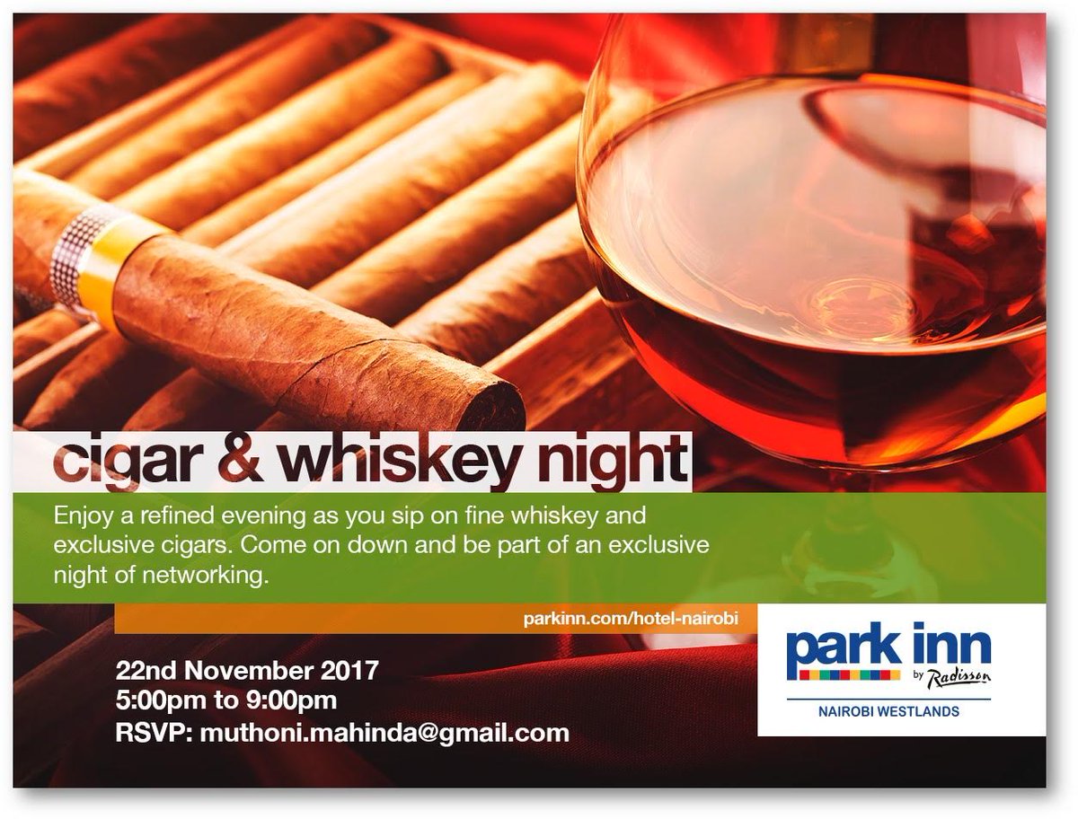 goplacesdigital's tweet photo. #CigarandWhiskeyNight going down today at the elegant @ParkInnNairobi. Expect nothing short of fun  great networking as you sample fine #whiskey and exclusive #cigars from 1700hrs - 2100hrs Its gonna be #Big #Elegant #Classy and #FunTastic See you there! #GoParkInn #MidWeekParty https://t.co/QDWHND6ENK