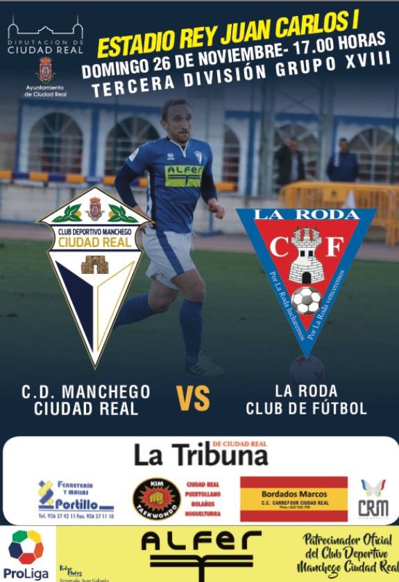 📌 CARTEL | Partido correspondiente a la decimoséptima jornada de Liga entre el Manchego y <a href="/LaRodaCf/">La Roda CF</a> que se disputará el próximo domingo 26 de Noviembre a las 17:00 horas en el Estadio Polideportivo Juan Carlos I.

¡No faltéis! ⚽ #SiempreManchego 💙 #ManchegoLaRoda