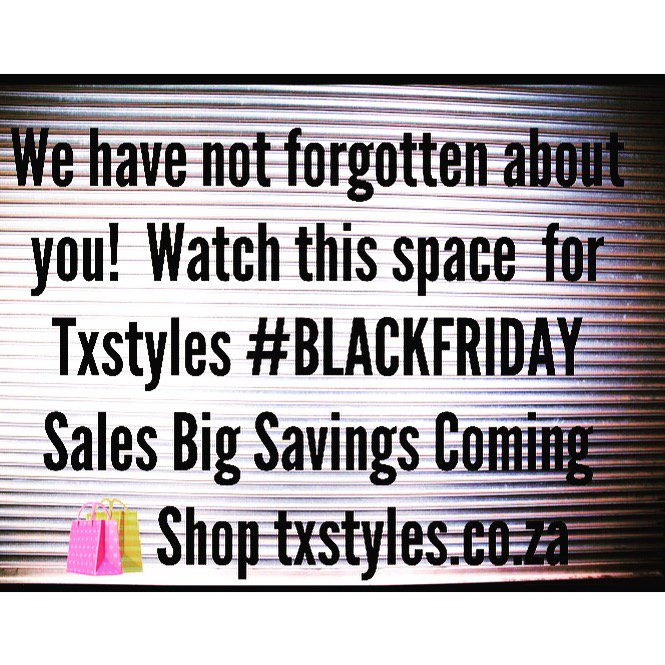 t_xstyles's tweet photo. #BLACKFRIDAY Savings loading.. Watch this space for give away #BlackFriday prices #ShopTxstyles https://t.co/8OwzwvuMFt https://t.co/tZ2jFoI2nz