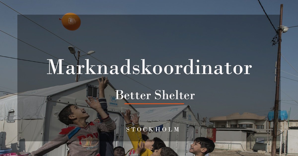KIMMRekrytering's tweet photo. Better Shelter söker en självgående och driven marknadskoordinator!! https://t.co/rnr8aV2kha by @kimmrekrytering https://t.co/BavgZHqlfy