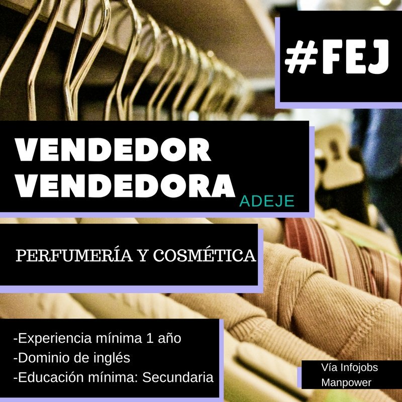 FEmpleojuvenil's tweet photo. Oferta de empleo para #Adeje, #vendedor / #vendedora para establecimiento relacionado a la perfumería y cosmética.
vía: Infojobs - Manpower
https://t.co/cFgWq9iv4E

#empleotenerife #tenempleo #empleoadeje #surdetenerife #FEJ https://t.co/6RzfS051bb