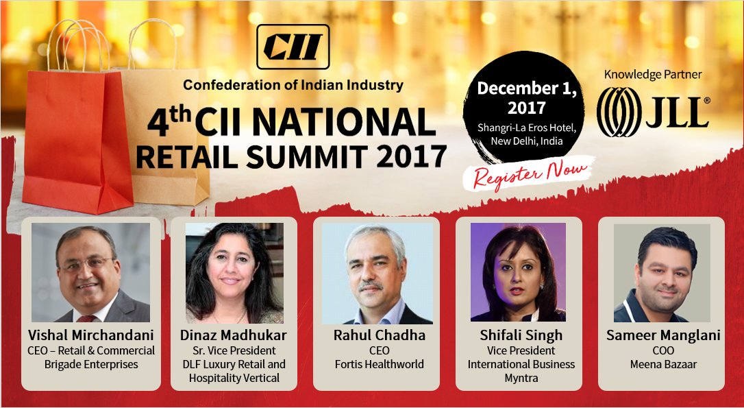 CIIEvents's tweet photo. Join the #Retail experts from the Indian retail sector at 4th National #RetailSummit2017. Register now>>https://t.co/t6fz0yIbgl https://t.co/bx33DCAvKq