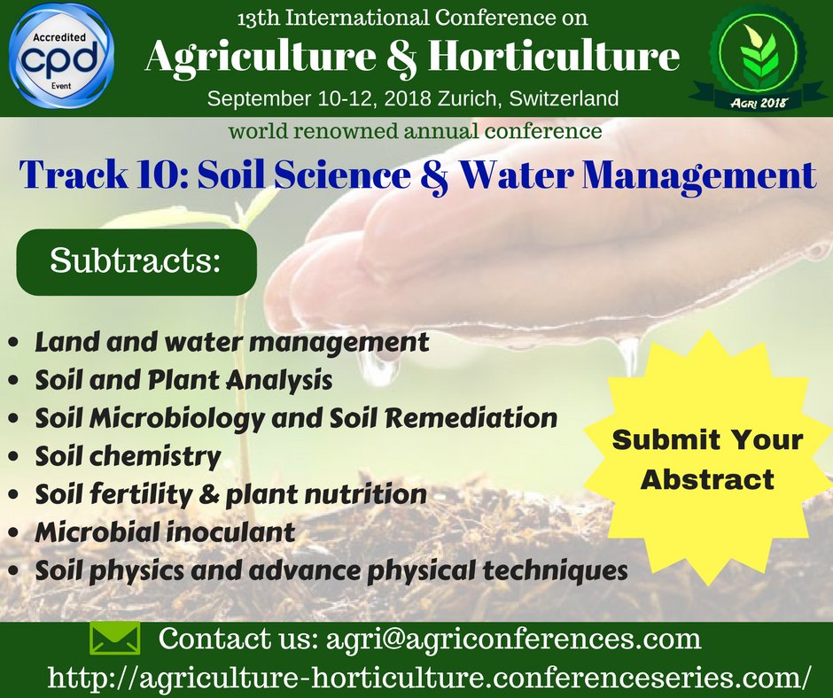 AgricultreConf's tweet photo. #Track_10: Soil Science & Water Management
Submit your abstract: https://t.co/Em7AY8XWtf
#Agri_2018 #Agriculture_Conference #Plant_Conference https://t.co/1SLeL5Gx0v