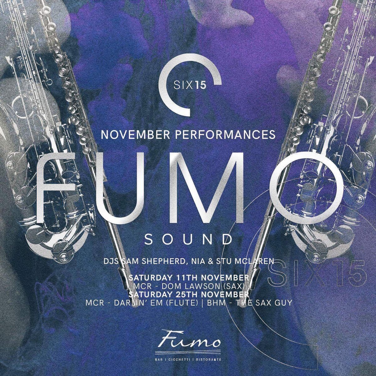 SanCarlo_Fumo's tweet photo. #FumoSound back in #Manchester and #Birmingham this weekend. Join us for #cocktails, #cicchetti and live #saxsessions @Six15AM @six15events https://t.co/dtKG3Vxl6F