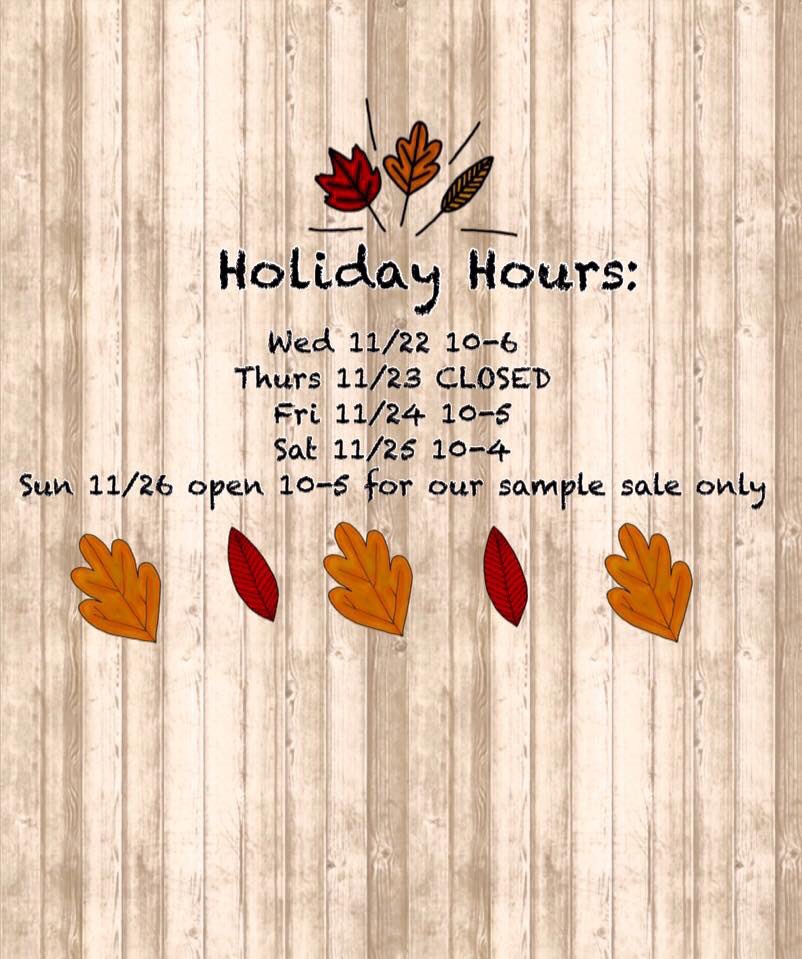 Here our hours for the rest of this Thanksgiving week. #thankful