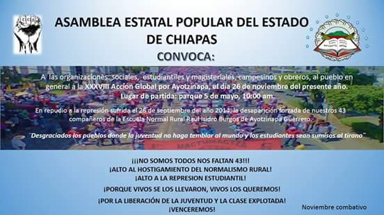 _Mactumactza_'s tweet photo. "QUERÍAN DESAPARECERNOS, PERO APARECIMOS POR TODO EL MUNDO"

La Escuela Normal Rural Mactumactzá convoca:
ORGANIZACIONES SOCIALES 
ESTUDIANTES 
MAGISTERIO
CAMPESINOS Y OBREROS
PUEBLO EN GENERAL 
El 26 de noviembre a las 10:00am. Les invitamos a una marcha: https://t.co/2e93db29VV