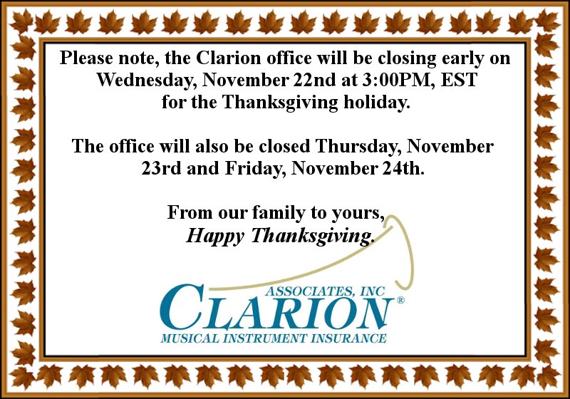 ClarionIns's tweet photo. The Clarion office will be closing today at 3pm, EST.  We will be closed Thurs. &amp; Fri. for the Thanksgiving holiday.  Happy Thanksgiving! #ClarionAssociates #ClarionFamily #Thanksgiving #HappyThanksgiving #MusicalInstrumentInsurance #Insurance #HolidayHours #MusicInsurance #Music https://t.co/TDyNkssGvq
