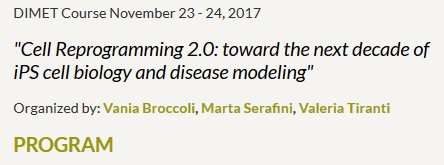 WEBforSCIENCE's tweet photo. #DimetPhD Program"Cell Reprogramming 2.0: toward the next decade of iPS cell biology and disease modeling" PROGRAM #DimetSeminars @UNIMIB https://t.co/G5qJsHMhd9 https://t.co/P0CZksbZRt