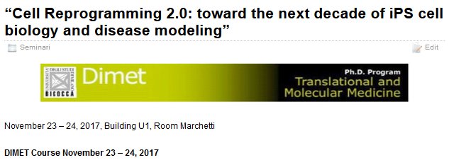 BtBsUNIMIB's tweet photo. #DimetSeminars "Cell Reprogramming 2.0: toward the next decade of iPS cell biology and disease modeling" #DimetPhD Program @UNIMIB #BtBsSeminars https://t.co/xJSygbILE4 https://t.co/UHLhJteSLV