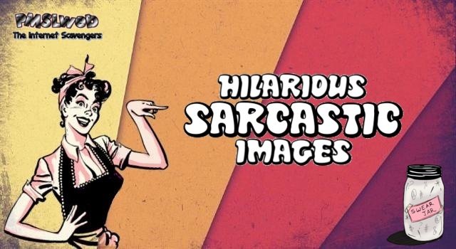PMSLweb's tweet image. Hilarious sarcastic images - pmslweb.com/the-blog/hilar… #sarcasm #sarcastic #sarcasticMemes #sarcasticPictures #sarcasticHumor #sarcasticquotes #funny #humor #memes #PMSLweb