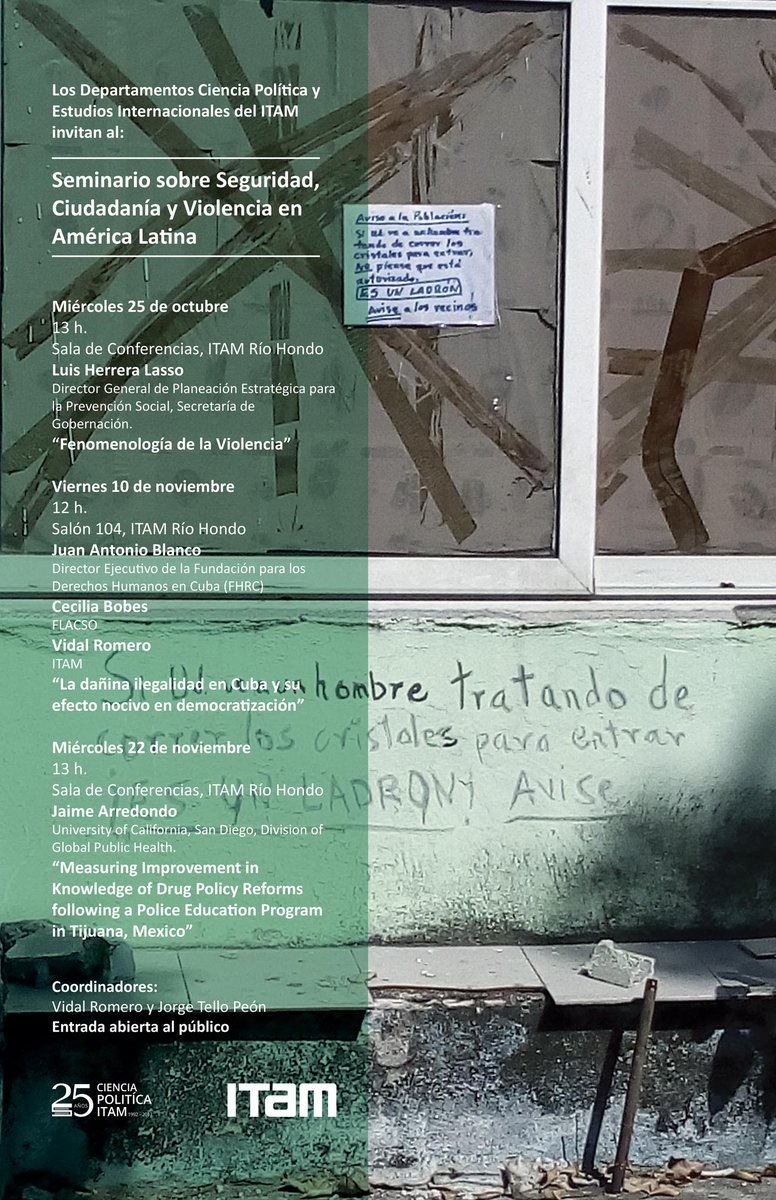 HOY 13hrs <a href="/jaimeASL/">jaime arredondo sanchez lira</a> en Seminario sobre Seguridad de <a href="/ITAM_mx/">ITAM</a>  <a href="/CPoliticaITAM/">CienciaPolítica ITAM</a>: Política de drogas y policía en Tijuana.