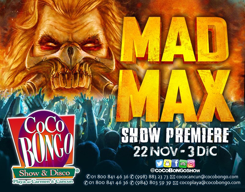 CocoBongoShow's tweet photo. Tonight is the show premiere of Mad Max in #Cancun &amp; #PlayaDelCarmen! 

Tickets: https://t.co/ulhaOca8rF https://t.co/sNzmcG2t3j