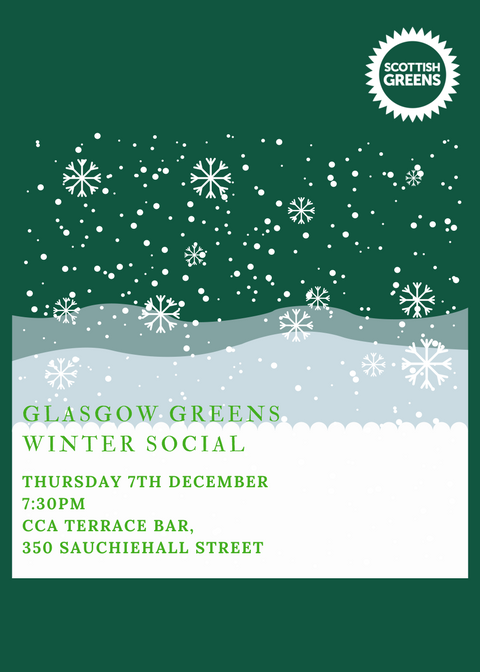 glasgowgreens's tweet photo. In need of some festive fun? Come along to our winter social at the CCA, Thurs 7th Dec. Free entry. Raffle. Celebrate a great year for Greens in Glasgow! https://t.co/KTrs8UYNmI