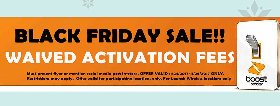 boost_launch's tweet image. This Friday, Saturday and Sunday Nov. 24-26 WAIVED ACTIVATION FEES for new subscribers and port in customers! That is a savings of up to $75 for a family of 5! 5 lines for $100#EasyToSwitch #EasyToSave #BoostNation #5for100 #LaunchWireless #EasyToSwitch #BOGObro #PortCharlotte