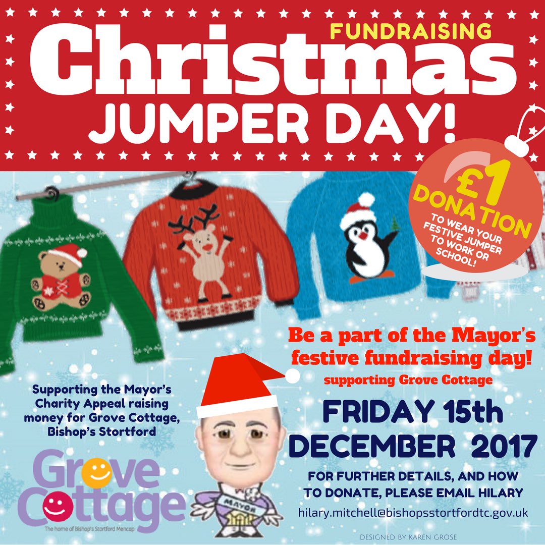 stortfordhour's tweet photo. Dig out your #ChristmasJumper, donate £1 and let’s have some festive fun at work or school and help the Mayor raise some money for #GroveCottage #BishopsStortford https://t.co/TBDt7plT0K 🎉🎁🎄🎅🏻 @GroveCottageBS @stortfordhour #fundraising https://t.co/QwJ7i3wJfn