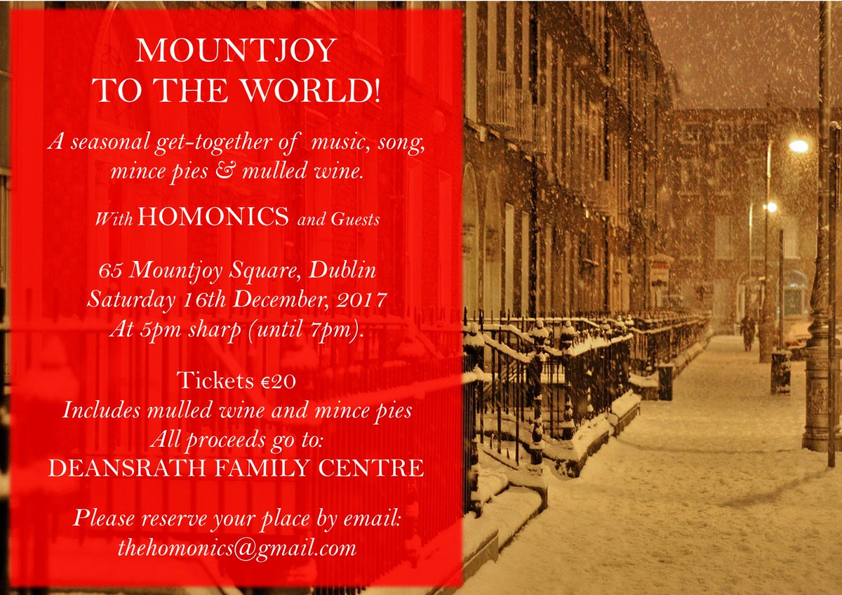 Join us for our 3rd annual 'Mountjoy To The World' - A Christmas get-together of music, song, mince pies, and mulled wine. Email thehomonics@gmail.com to reserve tickets.