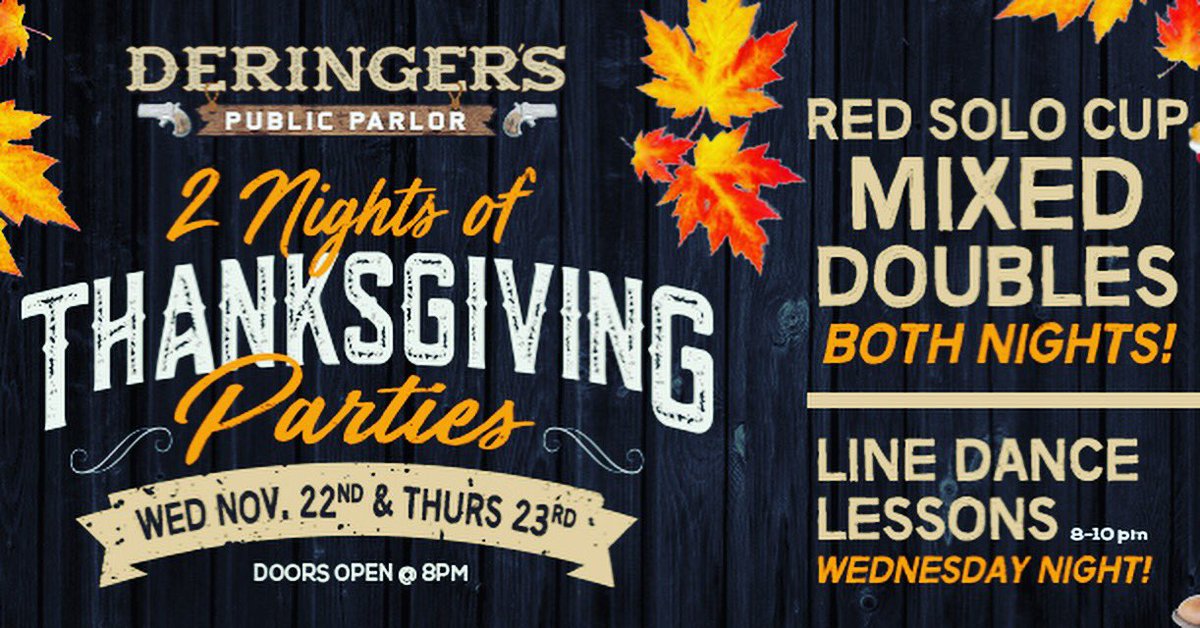DeringersCF's tweet photo. Tonight we are kicking off our ‘2 Nights of Thanksgiving Parties’ @DeringersCF Line Dance Lessons with @RyanBackes from 8-10pm, Red Solo Cup Mixed Doubles (2-4-1’s) ALL NIGHT LONG!! Live Country DJ playing all your favorite hits!! Y’all know where the Party is at 😈#mainstreet https://t.co/lD8D5o7QZ1