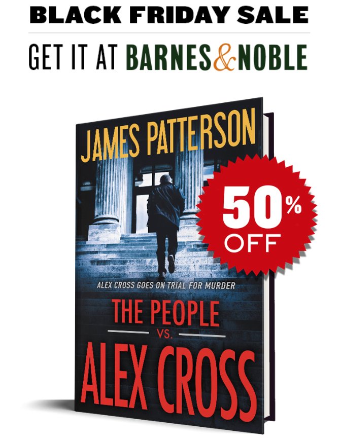 James Patterson On Twitter Black Friday Only The Barnes Noble