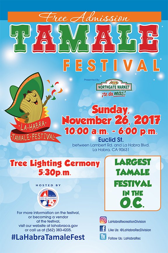 LaHabraCA's tweet photo. Once you're done w/ turkey, remember to get your tamale on!  All welcome at the 2017 #LaHabraTamaleFest.  10a-6p Sunday Nov 26 here in @LaHabraCA!  @NorthgateGlzMrk @LaHabraRec https://t.co/vkOeXEeIjS
