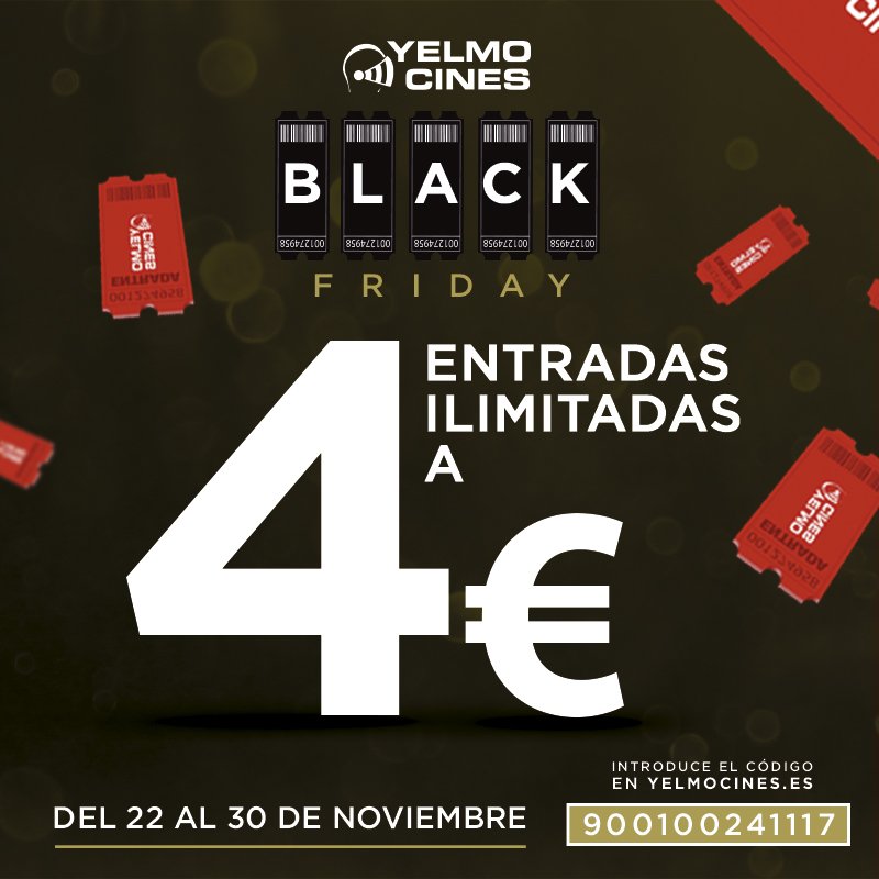Cine Yelmo On Twitter Black Friday Sin Límites En Yelmocines También Tenemos Blackfriday Consigue Tu Entrada Por 4 En Cualquier Yelmocines Y Descuentos En Nuestros Bares Desde Hoy Hasta El Próximo Día