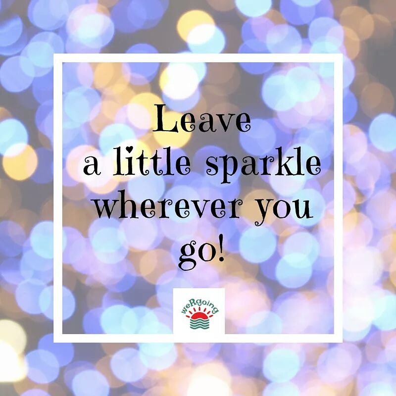 Leave a sparkle! #quote