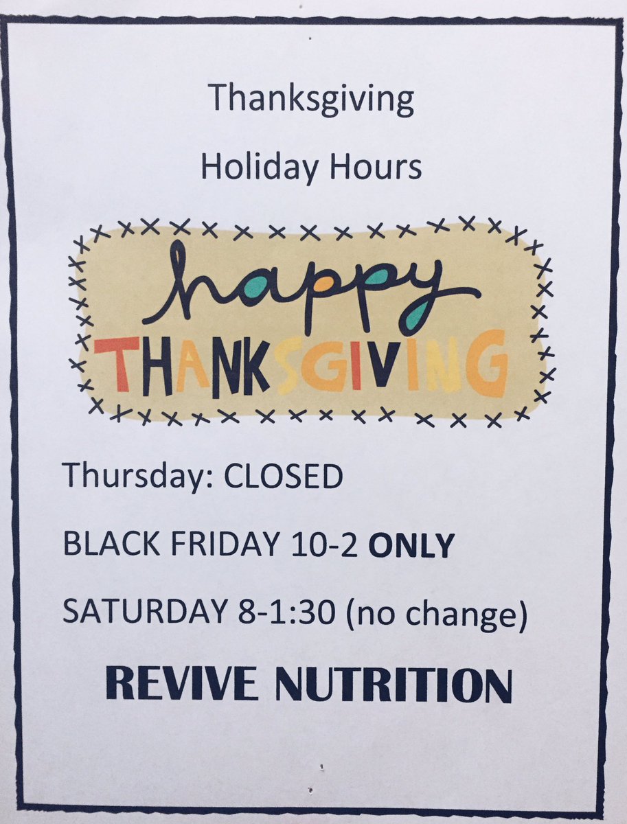 ReviveNutrish's tweet photo. Our thanksgiving hours🦃 https://t.co/rOAETFNzbT