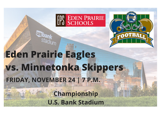 Eden Prairie Schools (@eps272) on Twitter photo Good Luck #EPEagle Football at the #mshsl Prep Football Championships tonight <a href="/usbankstadium/">U.S. Bank Stadium</a> #EagleNation Good Luck #EPEagle Football at the #mshsl Prep Football Championships tonight <a href="/usbankstadium/">U.S. Bank Stadium</a> #EagleNation