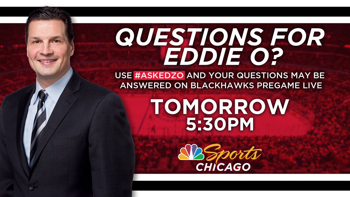 CHSN_Blackhawks's tweet photo. Questions for Eddie O? Let's hear them! He's answering them tomorrow during @NHLBlackhawks Pregame Live! #AskEdzo https://t.co/7asKquw9Ya