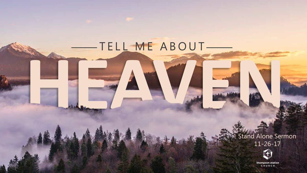 TStationChurch's tweet photo. Have you ever wondered what Heaven is like? Heaven is a real place described in the bible numerous times. We invite you to join us this Sunday, November 26 to listen and be a part of our message entitled "Tell Me About Heaven." Services start at 8:10am, 9:30am &amp; 10:50. https://t.co/zAztxDEFd4