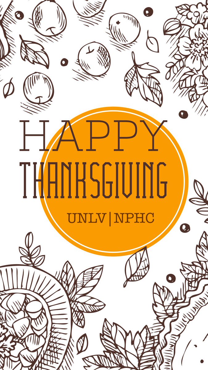 UnlvNphc's tweet photo. The National Pan-Hellenic Council would like to wish everyone a safe &amp; happy🍁Thanksgiving! 
#unlvnphc #unlvgreeks #unlvgreeklife #thanksgiving #celebratetheholidays #familygoals #friendsgiving #pumpkinpie #turkeyday #younameit #seasonsoflife #unlvifc #unlvmgc #unlvfsl https://t.co/odEFLbQgwG