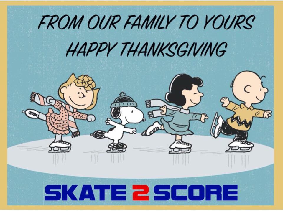 Skate_2_Score's tweet photo. Wishing Everyone a Happy Thanksgiving! https://t.co/IXQwEuHbaj