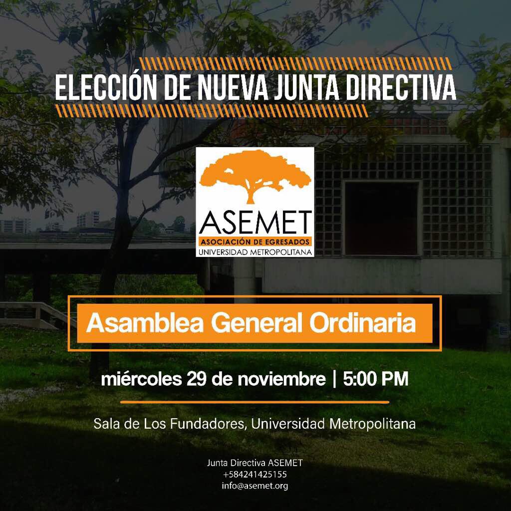 Egresado, te invitamos a votar este Miércoles 29 de Noviembre en la Asamblea General Asemet. Donde juntos elegiremos a nuestra próxima Junta Directiva, la cita es a las 5:00PM. ¡Te esperamos!
