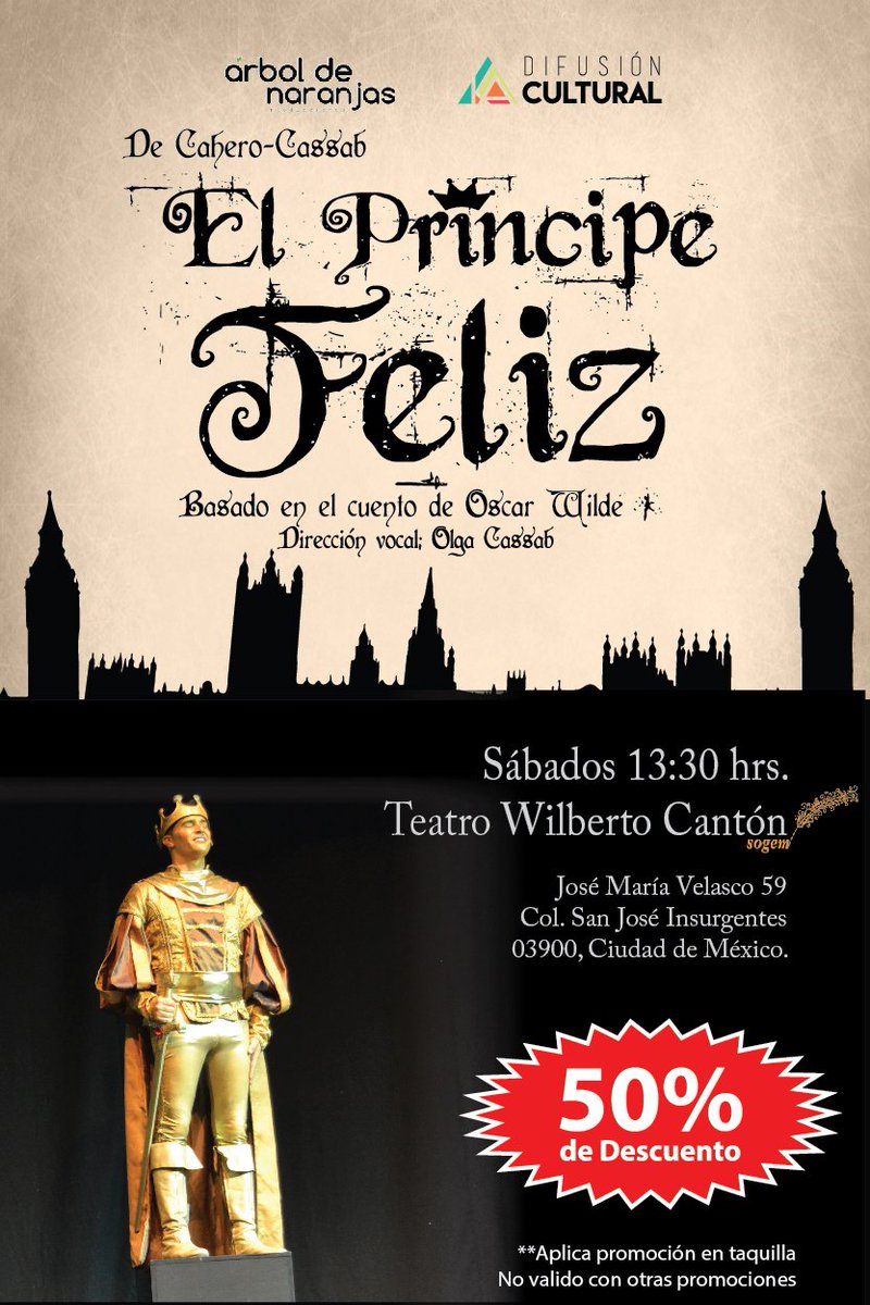 difusionka's tweet photo. "El Príncipe Feliz" de @anaranjasprod cierra temporada y quiera hacer felices a tod@s :)
BOLETOS AL 50% DE DESCUENTO #sábado a las 13:30 hrs en Teatro Wilberto Canton. https://t.co/agVssv6Gwp

@ElMenudelTeatro @El_Chamuco @dfcapitalsocial @elteatrocdmx https://t.co/YbA2hs7f5f