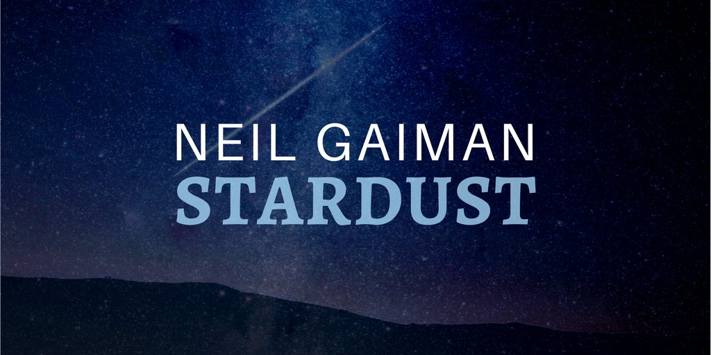 WickedWriting's tweet photo. Ready to escape from dreary November? Go on an adventure through a magical realm with @neilhimself 's #Stardust. https://t.co/x8TBSG9ZVr