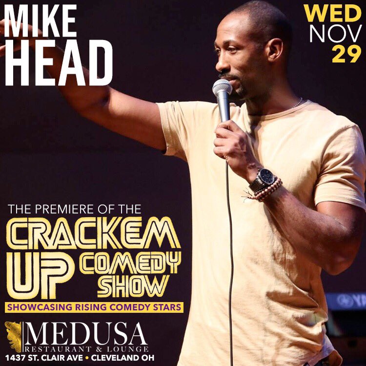 madbruton's tweet photo. Wednesday Nov 29th, @CrackEmUpCLE stars @joeyzsazsa105, Jasmyn Carter, @mikeheadcomedy &amp; @btidy216 
Live from Medusa Lounge in Cleveland https://t.co/sy6pOCLBqf