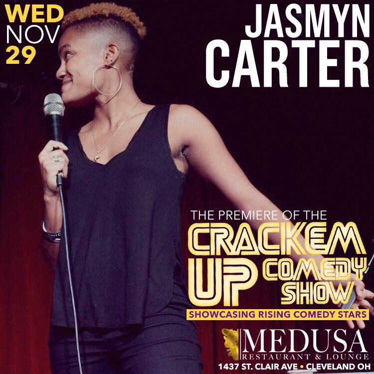 madbruton's tweet photo. Wednesday Nov 29th, @CrackEmUpCLE stars @joeyzsazsa105, Jasmyn Carter, @mikeheadcomedy &amp; @btidy216 
Live from Medusa Lounge in Cleveland https://t.co/sy6pOCLBqf