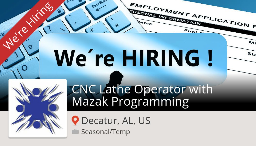 APSTemps's tweet photo. CNC Lathe #Operator with Mazak... in #DecaturALUS at #AutomationPersonnelServices #job https://t.co/4V1FjNZIc7 #job https://t.co/E08g6pyQR4