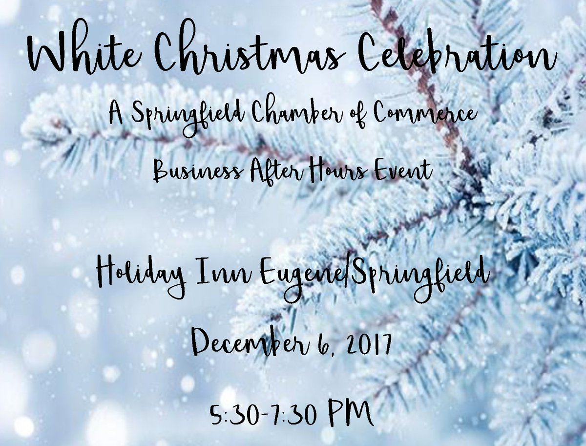 SpfldChamber's tweet photo. Dreaming of a white Christmas? Business After Hours, Wed Dec 6, 5:30-7:30 pm. A White Christmas Celebration. Register Now: https://t.co/Si9htbSuZS  #SpringfieldOr #chamberunleashed https://t.co/eyMcsyefpt
