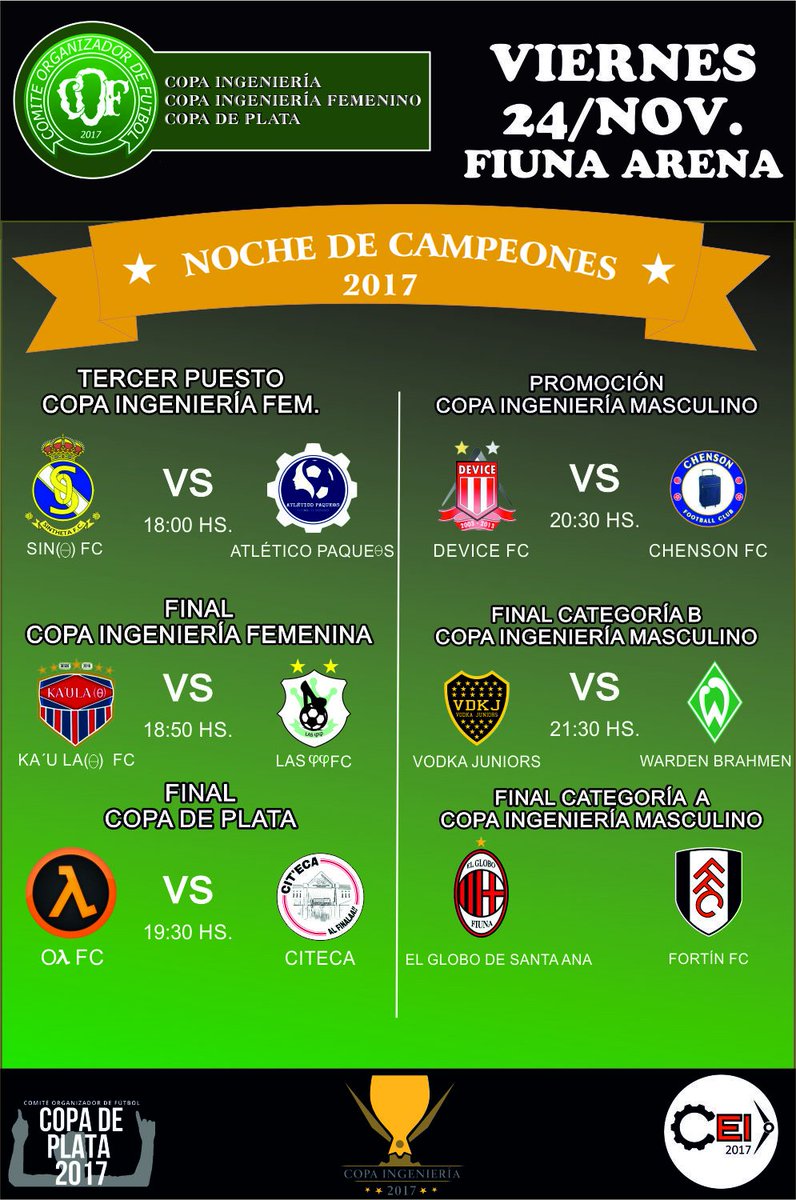 COF_FIUNA's tweet photo. ¡GRAN #NOCHEDECAMPEONES! Este viernes 24/11 te esperamos en #FIUNA Arena desde las 18hs. para el cierre de la #CopadePlata y la gloriosa #CopaIngeniería, femenina y masculina. ¡Al final de los partidos será la ceremonia de premiación a los mejores de #FIUNA! #COF2017 🏆⚽🥇🥈🥉😍 https://t.co/8nrFEcGN7K