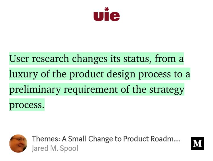 “Themes: A Small Change to Product Roadmaps with Large Effects” — <a href="/jmspool/">Jared Spool</a> medium.com/uie-brain-spar… #ux #research