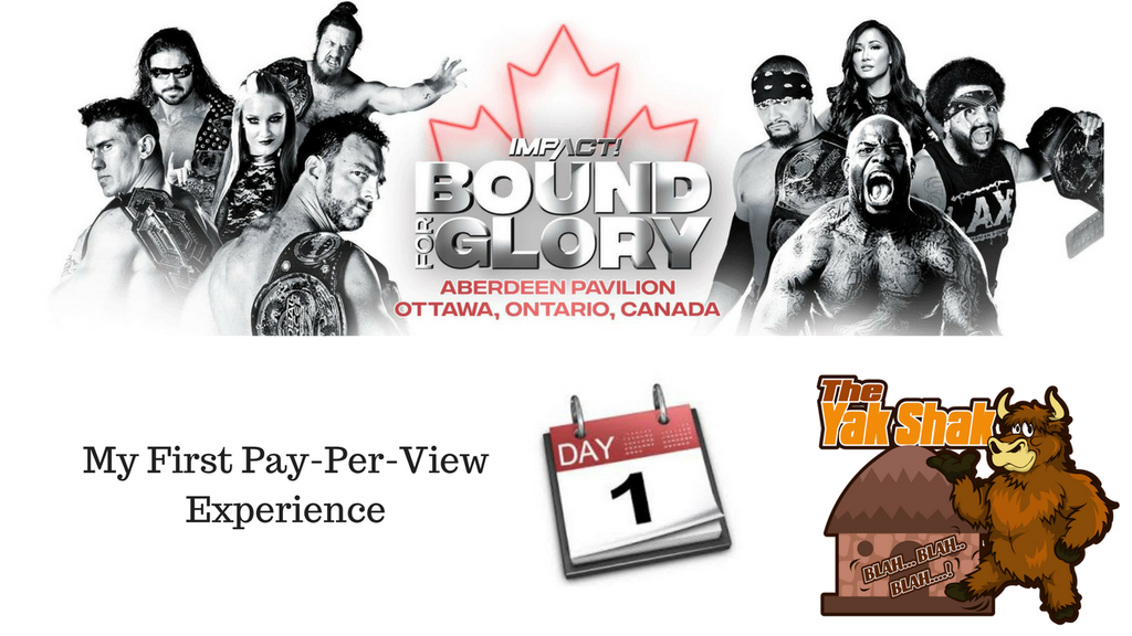 YakShak2017's tweet photo. #boundforglory #PPV #ottawa #weekevent #wrestling https://t.co/0Ltdcn97xR https://t.co/CIbc4TrQx7