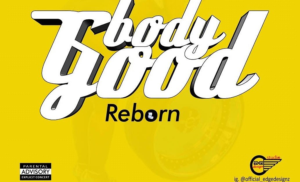 Prouddam_NG's tweet photo. Music: Reborn- Body Good https://t.co/gzG94bd42J #Prouddamblog https://t.co/0AZRMTC4d2