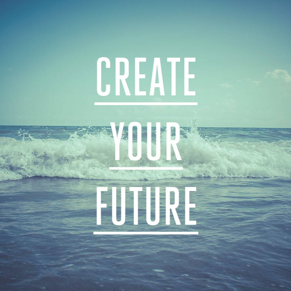 Create future. Job searching. Works for your future. Обои на рабочий стол вдохновляющие и мотивирующие. Get started.