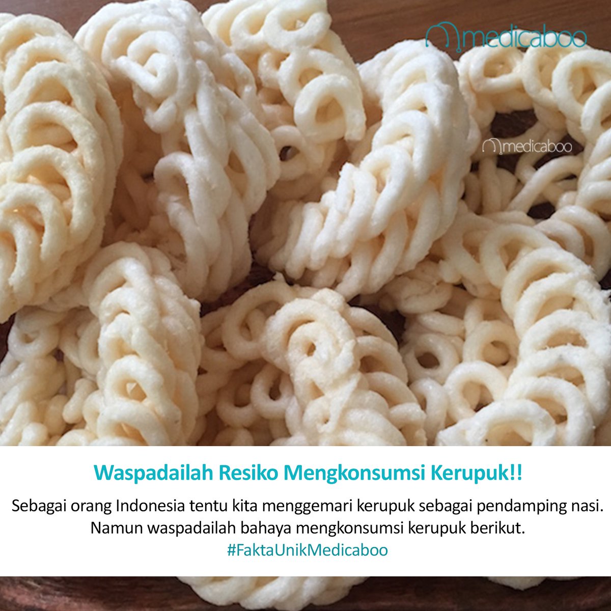 medicaboo's tweet photo. Bahaya Mengkonsumsi Kerupuk selengkapnya di https://t.co/yil6kn7ftt https://t.co/cEtdkY0czG