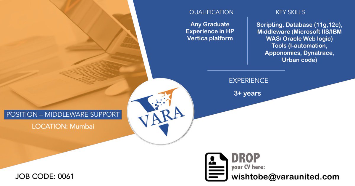 varaunited's tweet photo. We are #HIRING! Send your #resume to wishtobe@varaunited.com if your experience is a match with the requirement. Job Code : 0061 Location : Mumbai Position: MIDDLEWARE SUPPORT Exp: 3+ yrs #Jobs #Hiring #HPVertica https://t.co/v3OOmZ8eJ8
