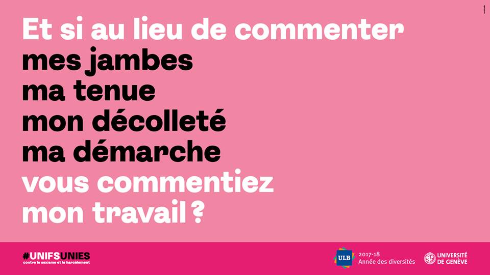 ULBruxelles's tweet photo. "Et si au lieu de commenter mes jambes ..."

Stop au #sexisme et au #harcèlement à l'université - @UNIGEnews #UNIFUNIES #ULB
https://t.co/2JmWHEfBET https://t.co/FyHE67T1ro